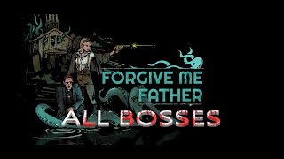 FORGIVE ME FATHER : ALL BOSS FIGHTS + ENDING (normal difficulty) screenshot 2