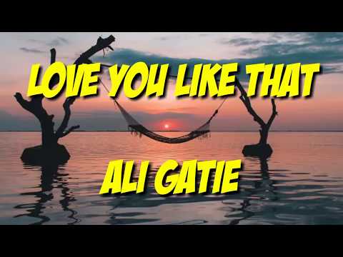 [-lirik-lagu-]-love-u-like-that-ali-gatie-|-lirik-video-🎧