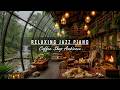 ☕🌧️Cozy Library Cafe Ambience with Relaxing Jazz Piano &amp; Rain Sounds for Studying, Focus, Relaxation