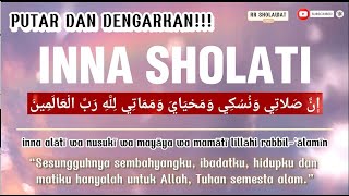 INNA SHOLATI WA NUSUKI - SYAIR INDONESIA LENGKAP LIRIK LATIN, DAN TERJEMAHAN - RR SHOLAWAT