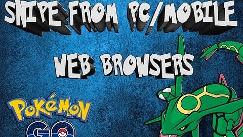 Pokemon Go Web Browser Bot | Mobile/PC Web Browser Sniper Bot | Updated