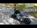 Mini Bike Torque Converter Swap