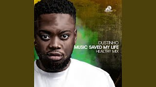 Music Saved My Life (Healthy Mix)