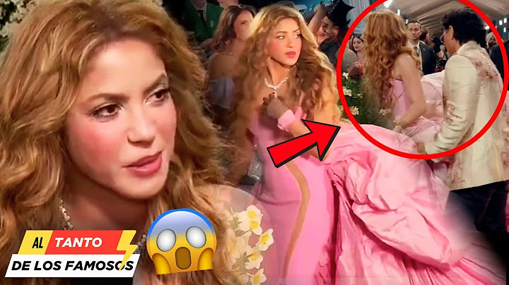 LA PEOR MET GALA: SHAKIRA SE DESAHOGA TRAS VIVIR ESTRESANTE MOMENTO EN ALFOMBRA DE LA MET GALA 2025