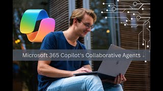 Microsoft 365 Copilot’s Agents