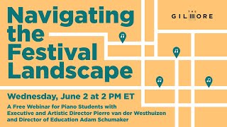 Navigating the Festival Landscape: A Webinar for Pianists