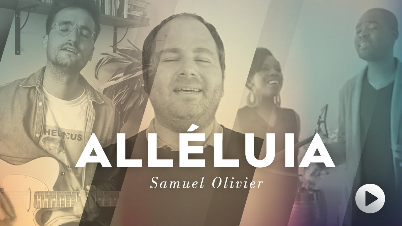 Samuel Olivier - Alleluia (Official Video)