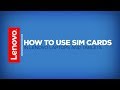 How To - Install SIM Cards in Lenovo Laptops and Tablets