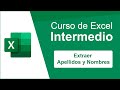 Curso de Excel - 02 Extraer Apellidos y Nombres