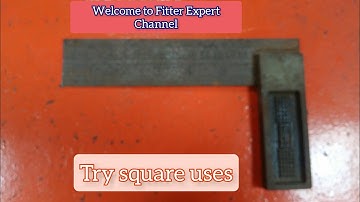(I.T.I.) Fitter measuring tool - Try square and its use