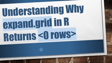 Understanding Why expand.grid in R Returns 0 rows