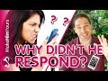 What to Do When He Doesn't Text Back | Why Men Ignore Your Messages