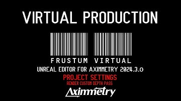 Project Settings - Render Custom Depth Pass - Unreal Editor for Aximmetry 2024.3.0