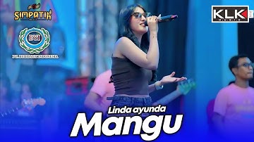 MANGU - LINDA AYUNDA - LIVE SIMPATIK MUSIC KLK AUDIO - PT BYI LAMONGAN