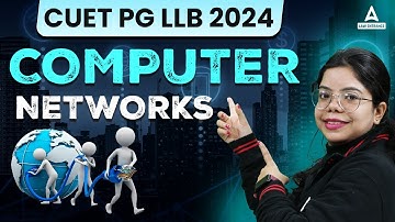 CUET PG LLB 2024 | Computer Network | By Asmita Mam
