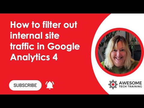 How to filter out internal site traffic in Google Analytics 4