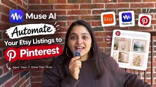 Automate Etsy Listings to Pinterest With Muse AI | Step-by-Step Guide for Sellers