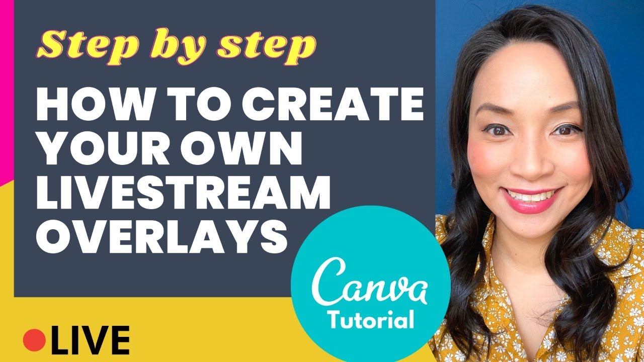 Livestream overlay tutorial (Create overlays for your livestreams - SUPER  easy Canva tutorial) - YouTube