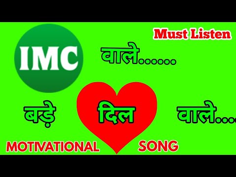 NEW MOTIVATIONAL SONG IMC    ONCE AGAIN  BY IMC BUSINESS
