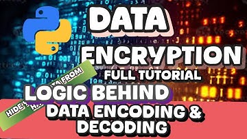 Logic Behind Encoding and Decoding Using in Python