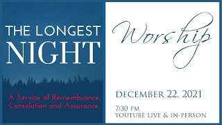 The Longest Night - December 22, 2021