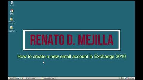 How to create a new email account in Exchange Mail Server 2010 - Step by step.
