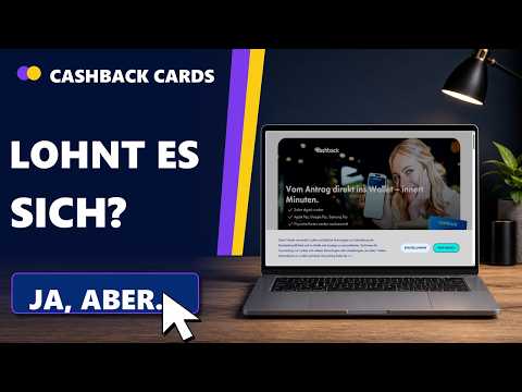 Cashback Cards: Lohnt es sich? Ist es seriös? Kosten, Bedingungen und Erfahrung