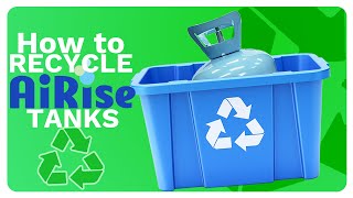 How to Recycle AiRise Helium Tanks
