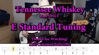 Tennessee Whiskey - Chris Stapleton (Bass ONLY Cover with Tabs)