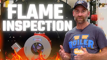 Flame Inspection Tips: What Technicians Need to Know - The Boiling Point