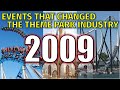 Events That Changed the Theme Park Industry: 2009 Edition