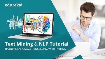 Natural Language Processing (NLP) & Text Mining Tutorial Using NLTK | NLP Training | Edureka