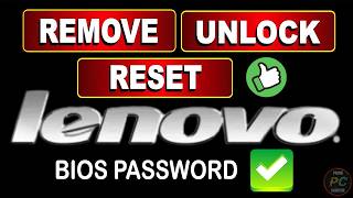 Remove Lenovo BIOS Password | Unlock PC BIOS Password | Reset Bios Password (100% Working)