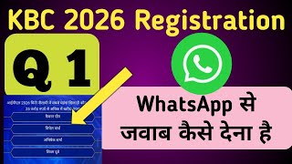 9 March KBC WhatsApp Registration Answer 