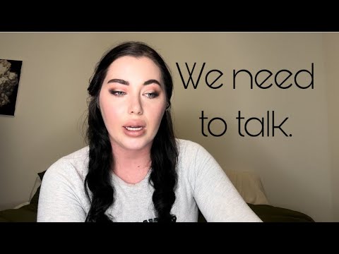 We Need To Talk ( Life Update ) - YouTube