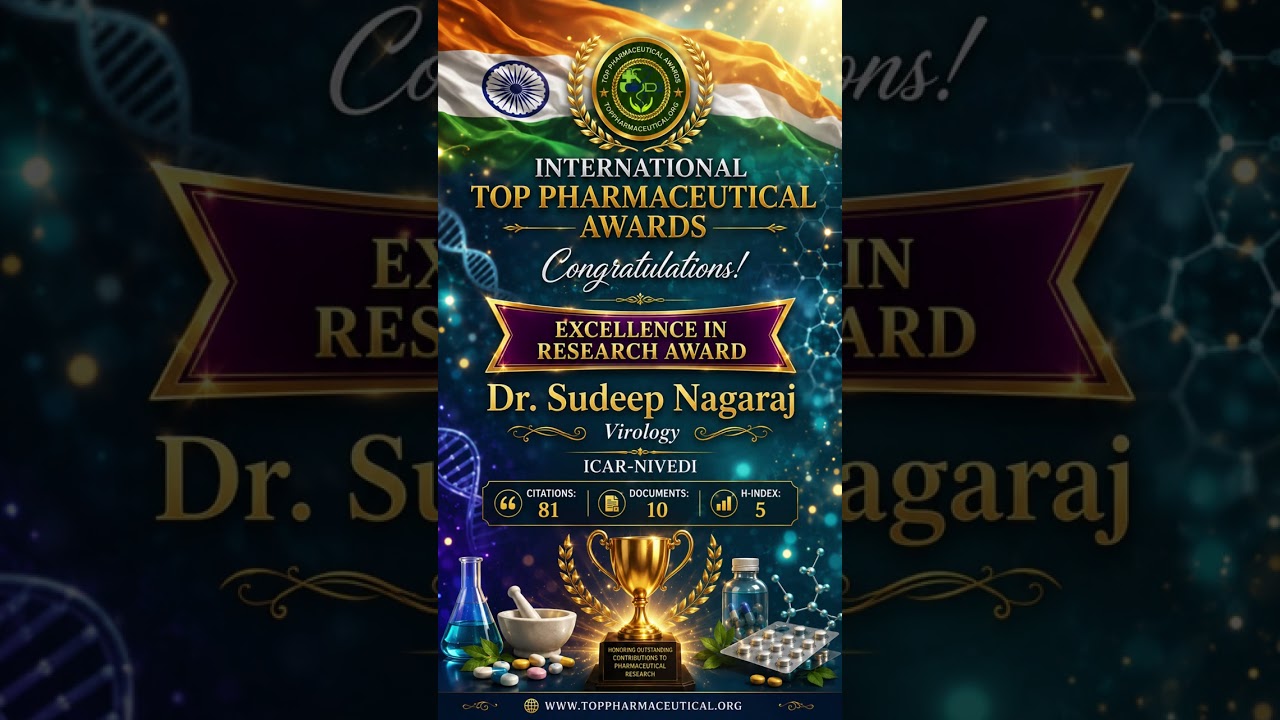 Dr. Sudeep Nagaraj | ICAR-NIVEDI | India #TopPharmaceutical #WorldResearchAwards