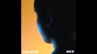 Watch Young Brother Man Up video