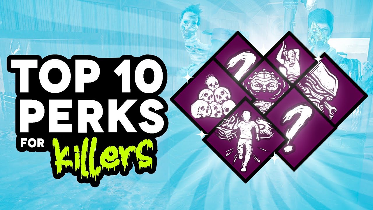 Top 10 Best Killer Perks in Dead By Daylight - YouTube