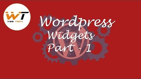 WordPress Widgets Tutorial - Part 1