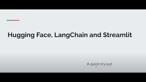 Hugging Face, Langchain and Streamlit hands on demo