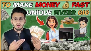 Unique Fiverr Gig Ideas to Make Money on Fiverr Fast || Low Competition Fiverr Gigs