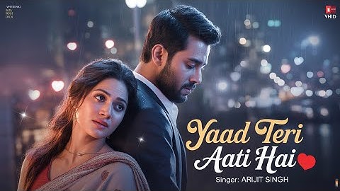 Yaad Teri Aati Hai | Arijit Singh | Heart Sad Song 2025 | New Hindi Romantic Song | Lofi Jasus Music