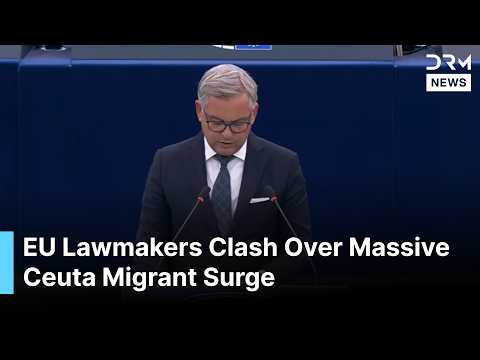 Video Ceuta Is Spain, Ceuta Is Europe: EU Lawmakers Demand Stronger Border Action After Influx | AC1G