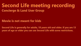 Second Life: Concierge & Land User Group meeting (27 May 2026)