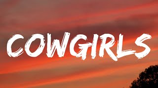 Morgan Wallen - Cowgirls (Lyrics) Ft. ERNEST