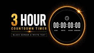 3 Hour Countdown Timer - Minimalist Black Background