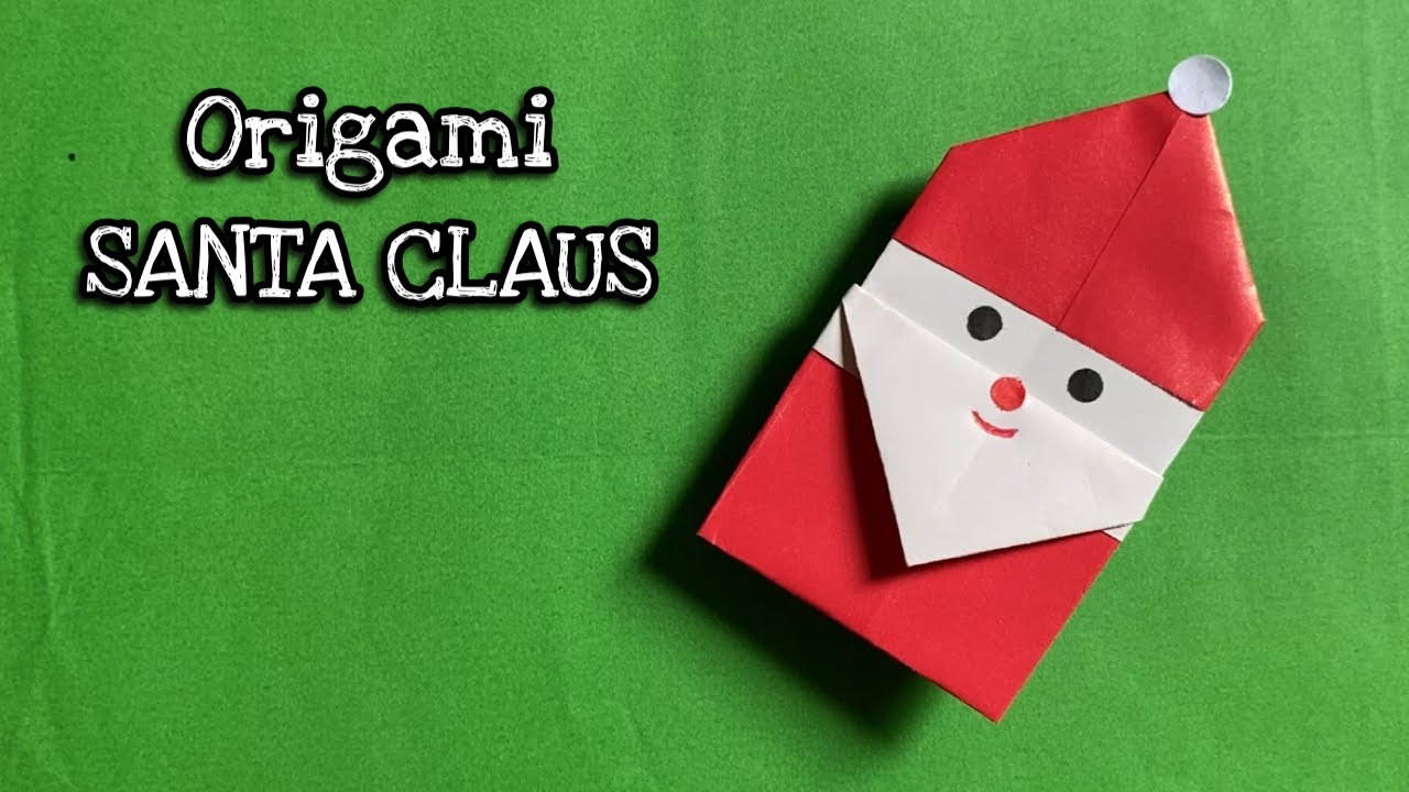 Origami Santa Claus | How to make Paper Christmas Santa Claus | DIY ...