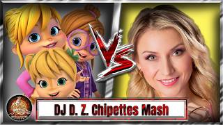 Chipettes vs. Anna-Carina Woitschack - Mach das nochmal mit mir (Remix) (DJ D. Z. Chipettes Mashup)