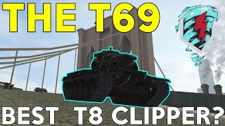 Wotb Best T8 Clipper? T69