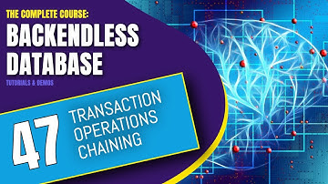 Transaction Operations Chaining | Backendless Database Training Course (pt. 47)